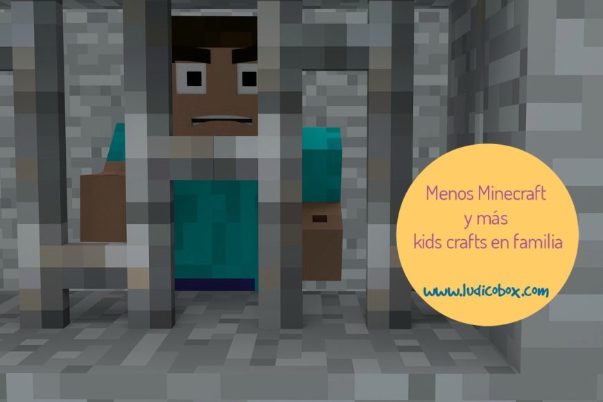 Menos Minecraft y más kids crafts en familia